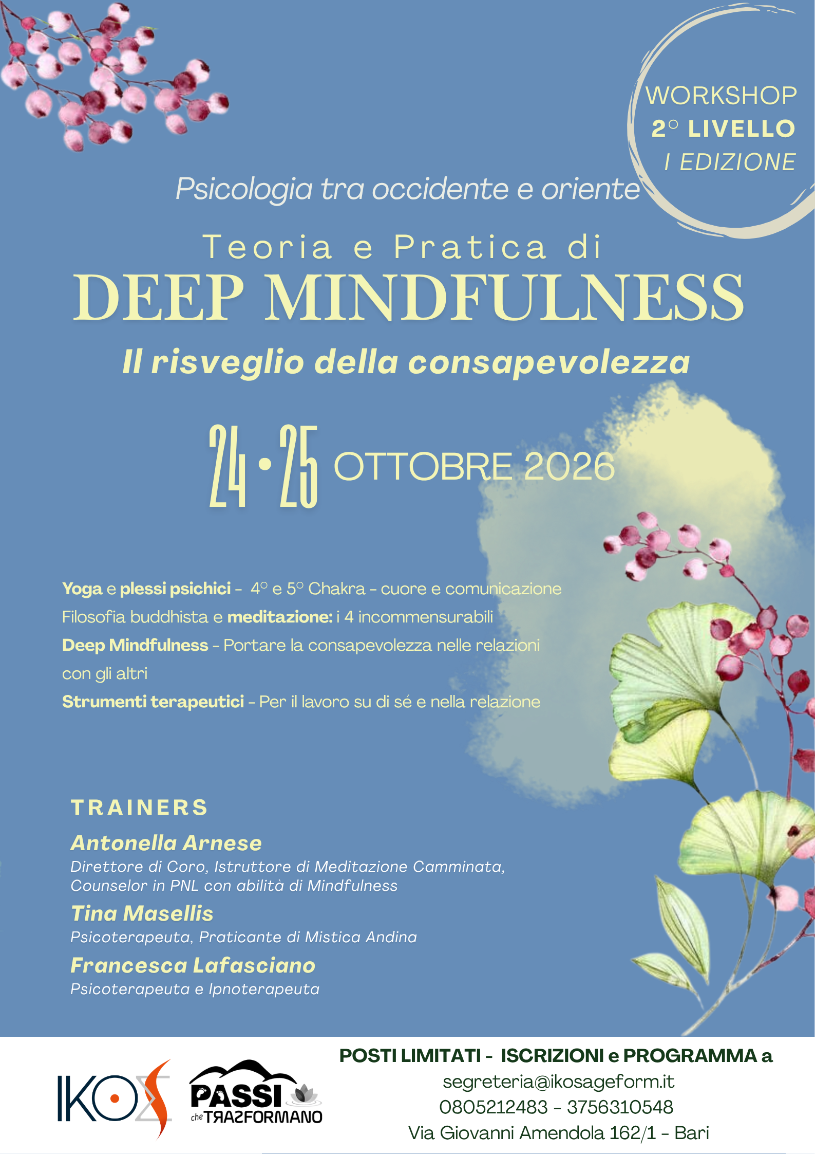 Teorie e Pratiche di DEEP MINDFULNESS - I Edizione | Workshop di 2° Livello | 24-25 Ottobre
